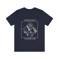 Uncertainty is Adventure T-Shirt