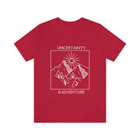 Uncertainty is Adventure T-Shirt