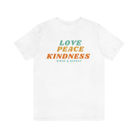 Love Peace Kindness T-Shirt