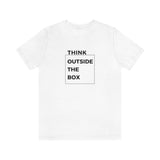 Think Outside The Box T-Shirt